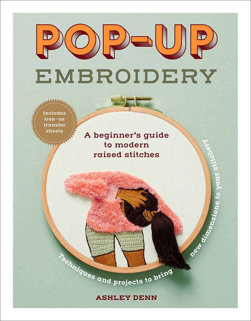 Pop-up Embroidery: A Beginner's Guide to Modern Raised