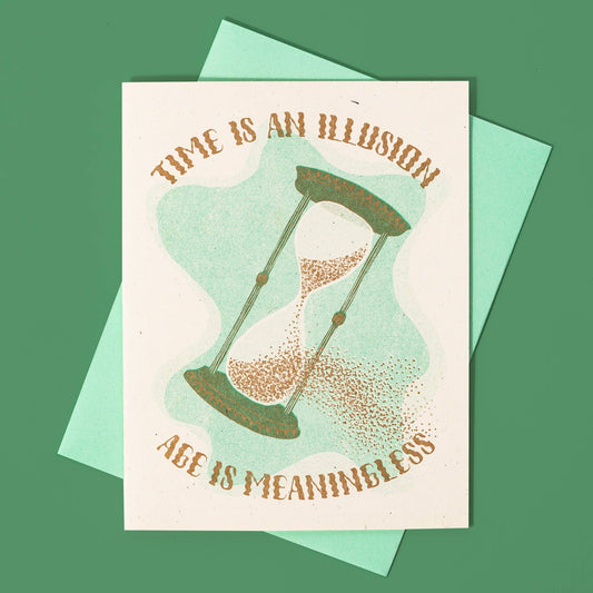 Time is an Illusion, Age is Meaningless - Risograph Birthday