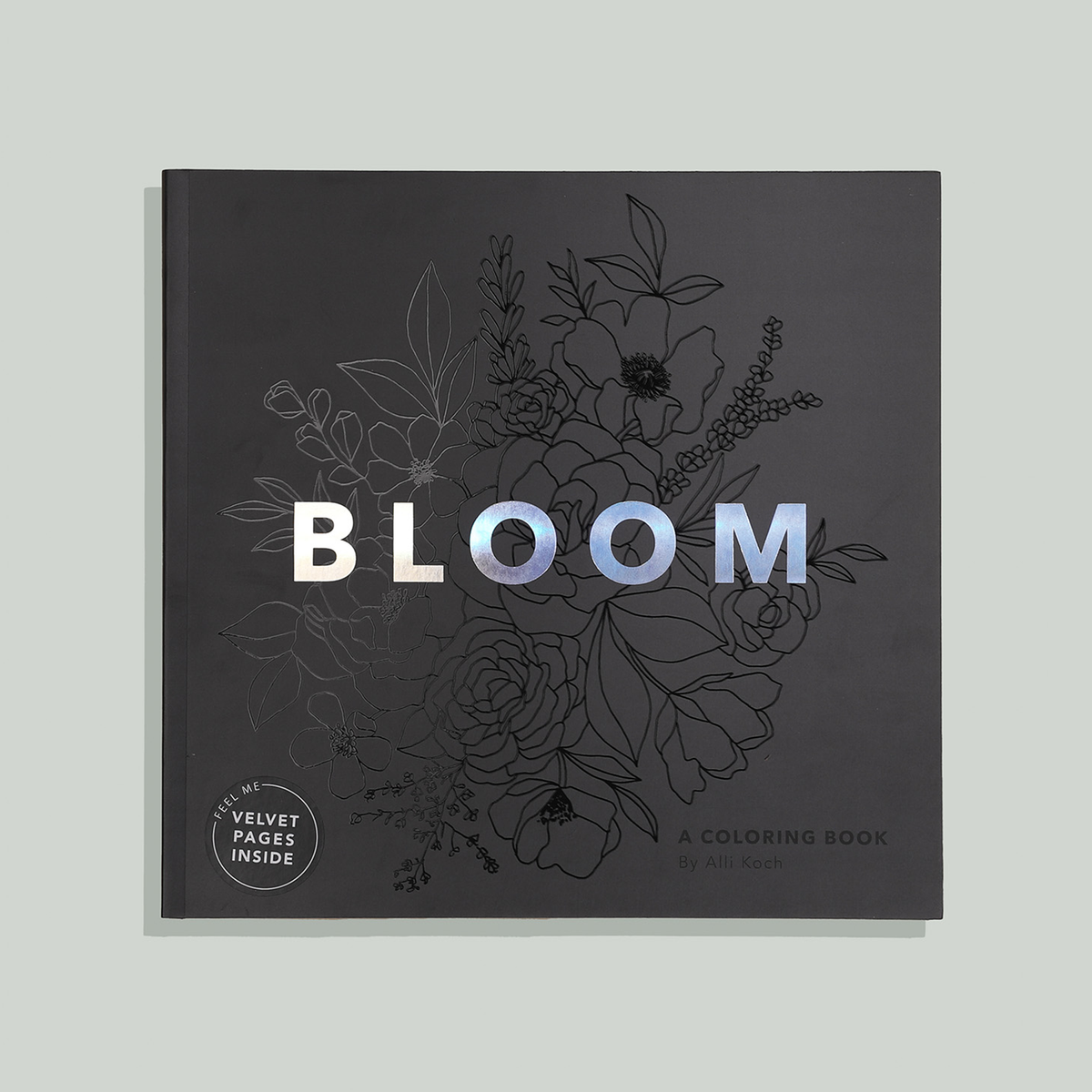 Bloom: Adult Coloring Book with Velvet Pages