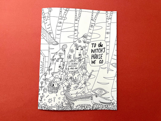 To the Witch's House We Go - Coloring Book w/handcut pages